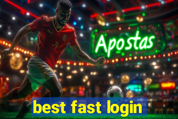 best fast login